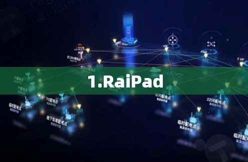 1.RaiPad 1.RaiPad